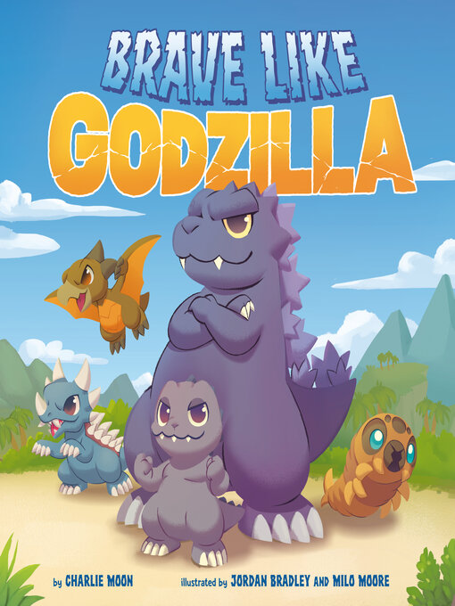 Title details for Brave Like Godzilla by Charlie Moon - Wait list